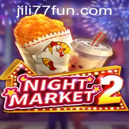 Discover the Thrilling World of NightMarket2 with JILI77