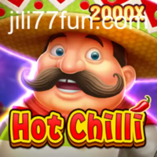 Exploring the Thrills of HotChilli: A Deep Dive into JILI77's Exciting Game